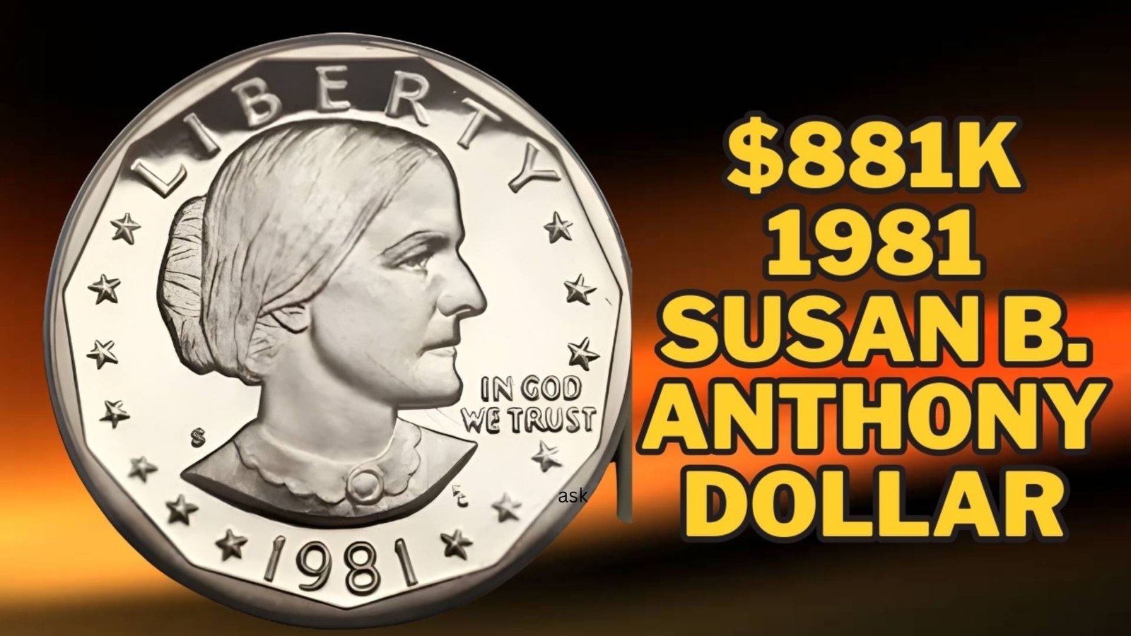 $881K 1981 Susan B. Anthony Dollar – Could You Have One Worth a Fortune?
