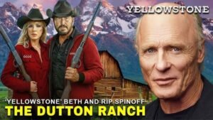 Yellowstone Spin-Off Starring Beth and Rip Cast Ed Harris